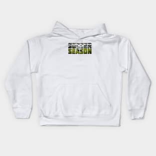 Soccer Season Kids Hoodie